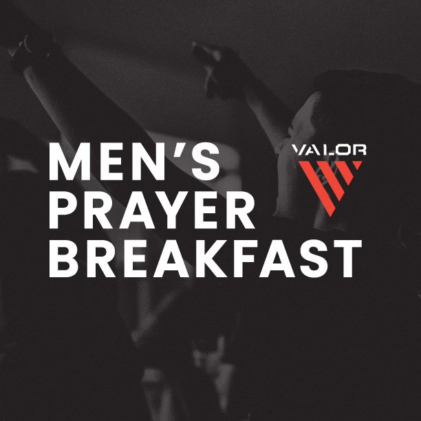 Valor Men's Prayer Breakfast