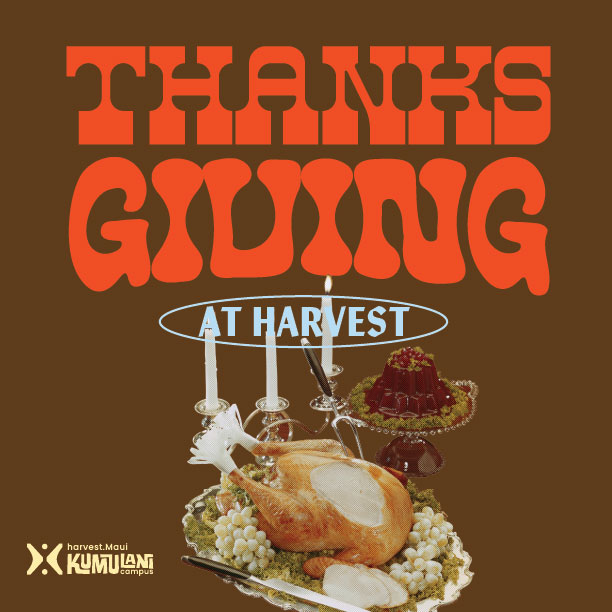 4392285168_KUM_Maui_Thanksgiving_at_Harvest_DIGITAL_Thumbnail
